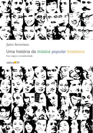 UMA HISTÓRIA DA MÚSICA POPULAR BRASILEIRA