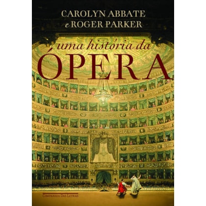 UMA HISTÓRIA DA ÓPERA