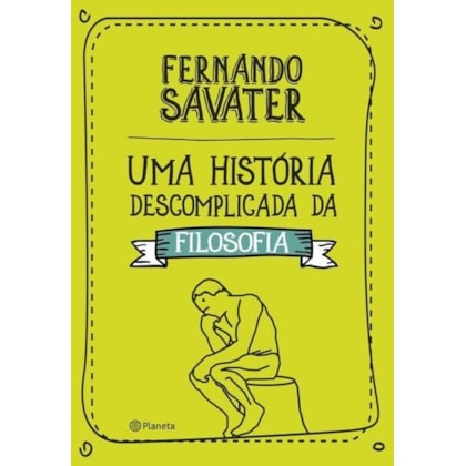 UMA HISTÓRIA DESCOMPLICADA DA FILOSOFIA