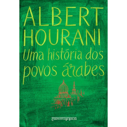 UMA HISTÓRIA DOS POVOS ÁRABES