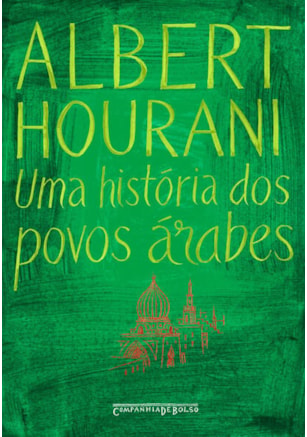 UMA HISTÓRIA DOS POVOS ÁRABES
