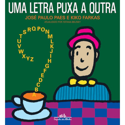 UMA LETRA PUXA A OUTRA