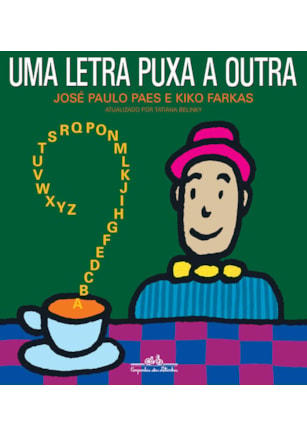 UMA LETRA PUXA A OUTRA