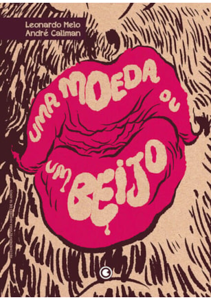 UMA MOEDA OU UM BEIJO
