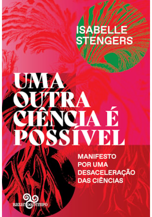 UMA OUTRA CIÊNCIA É POSSÍVEL