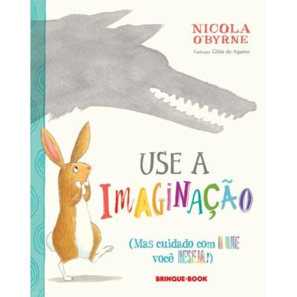 USE A IMAGINAÇÃO