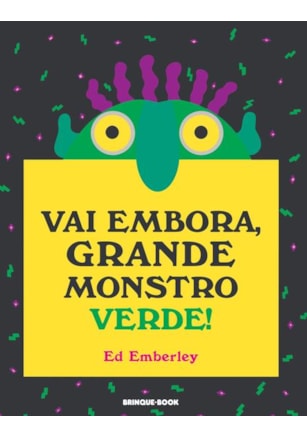 VAI EMBORA, GRANDE MONSTRO VERDE!