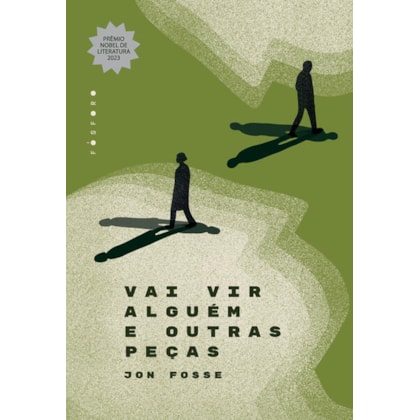 VAI VIR ALGUÉM E OUTRAS PEÇAS