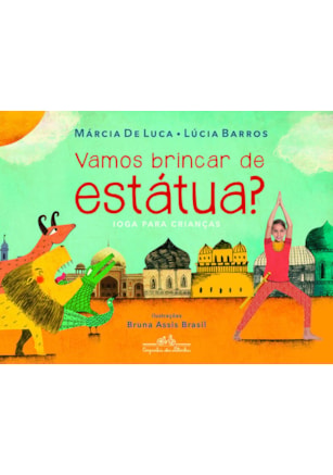 VAMOS BRINCAR DE ESTÁTUA?