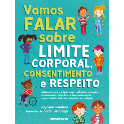 Vamos falar sobre limite corporal, consentimento e respeito!