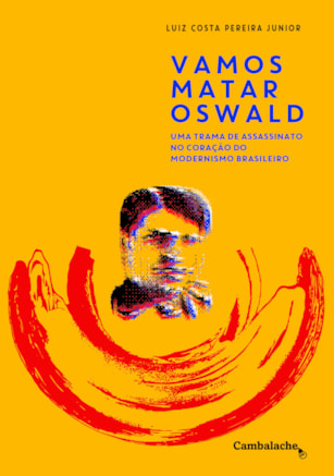 VAMOS MATAR OSWALD