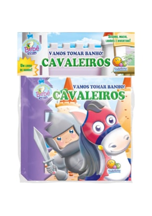 VAMOS TOMAR BANHO! CAVALEIROS
