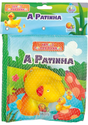 VAMOS TOMAR BANHO! PATINHA, A