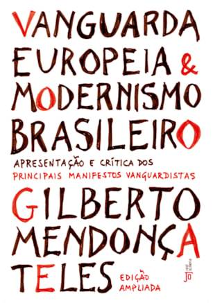VANGUARDA EUROPEIA E MODERNISMO BRASILEIRO