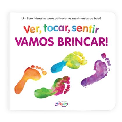 VER, TOCAR, SENTIR: VAMOS BRINCAR!