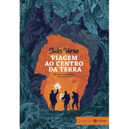 VIAGEM AO CENTRO DA TERRA: EDIÇÃO COMENTADA E ILUSTRADA