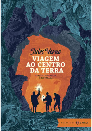 VIAGEM AO CENTRO DA TERRA: EDIÇÃO COMENTADA E ILUSTRADA