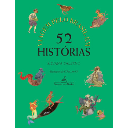 VIAGEM PELO BRASIL EM 52 HISTÓRIAS