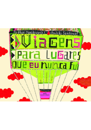 VIAGENS PARA LUGARES QUE EU NUNCA FUI