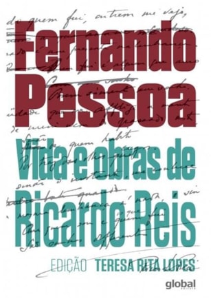 VIDA E OBRAS DE RICARDO REIS