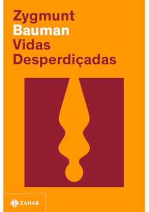 Vidas desperdiçadas (Nova edição)