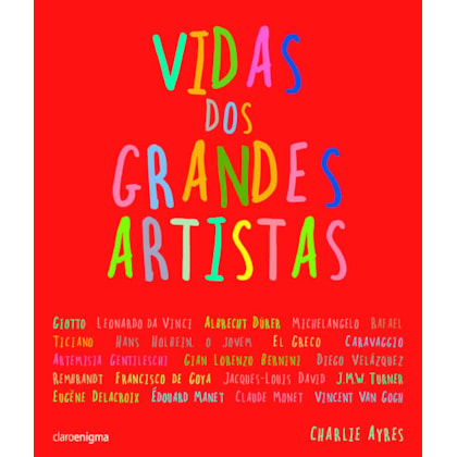 VIDAS DOS GRANDES ARTISTAS