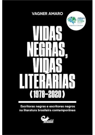 VIDAS NEGRAS, VIDAS LITERÁRIAS (1978-2020)
