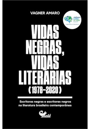 VIDAS NEGRAS, VIDAS LITERÁRIAS (1978-2020)