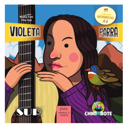 VIOLETA PARRA PARA MENINAS E MENINOS