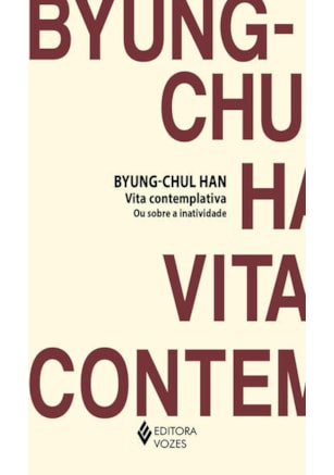 VITA CONTEMPLATIVA OU SOBRE A INATIVIDADE