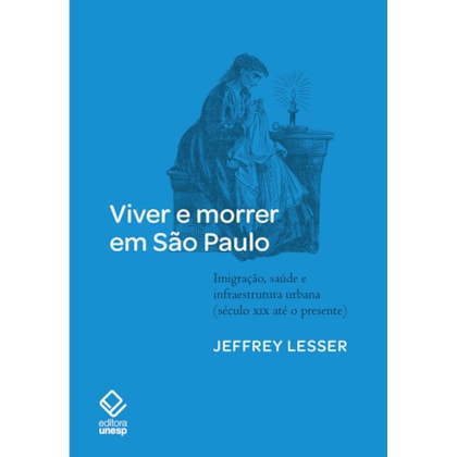 Viver e morrer em São Paulo