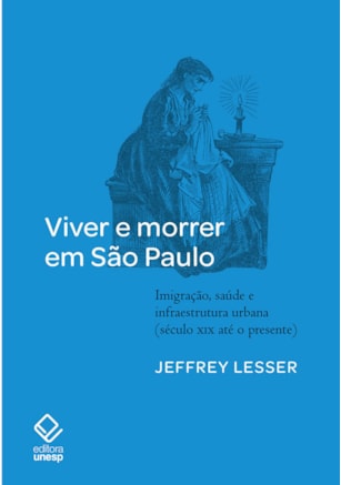 Viver e morrer em São Paulo