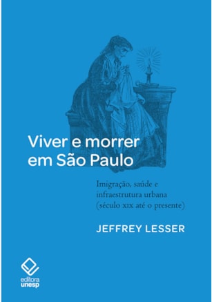 Viver e morrer em São Paulo