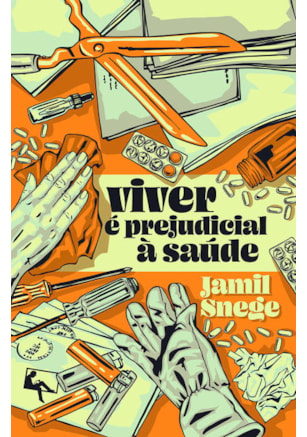 VIVER É PREJUDICIAL À SAÚDE
