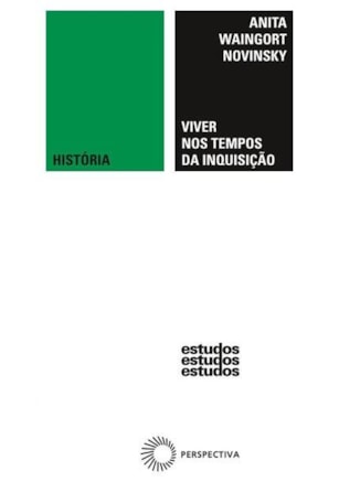 VIVER NOS TEMPOS DA INQUISIÇÃO