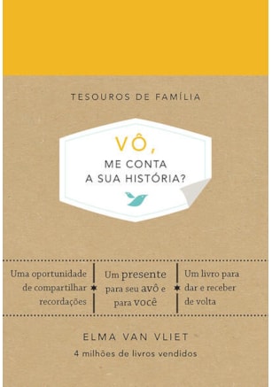 VÔ, ME CONTA A SUA HISTÓRIA? (TESOUROS DE FAMÍLIA)