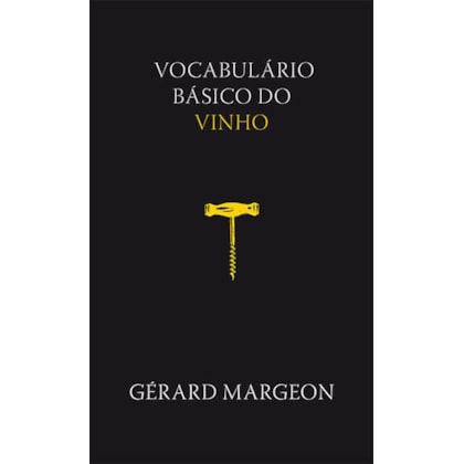 VOCABULÁRIO BÁSICO DO VINHO