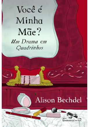 VOCÊ É MINHA MÃE?