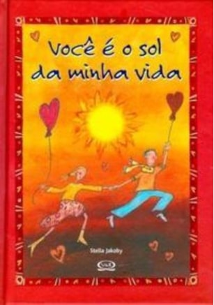 VOCÊ É O SOL DA MINHA VIDA