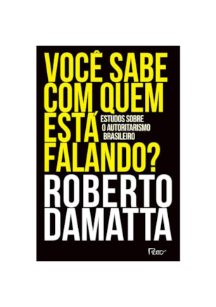 VOCÊ SABE COM QUEM ESTÁ FALANDO?