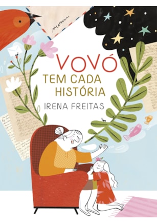 VOVÓ TEM CADA HISTÓRIA