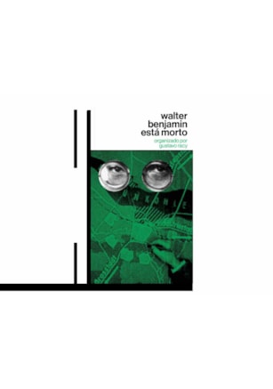 WALTER BENJAMIN ESTÁ MORTO