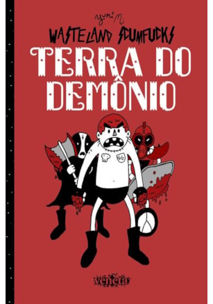 WASTELAND SCUMFUCKS: A TERRA DO DEMÔNIO