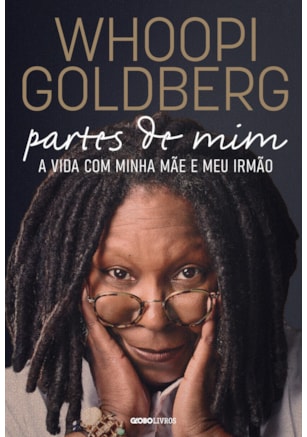 Whoopi Goldberg – Partes de mim