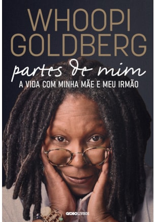 Whoopi Goldberg – Partes de mim