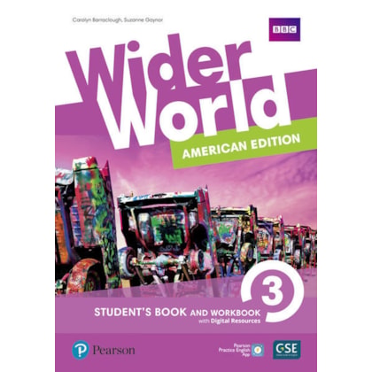 WIDER WORLD 3: AMERICAN EDITION - STUDENT'S BOOK AND WORKBOOK WITH DIGITAL RESOURCES + ONLINE