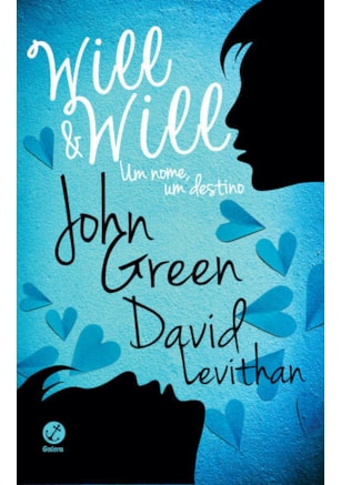 WILL E WILL: UM NOME, UM DESTINO