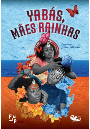 YABÁS, MÃES RAINHAS