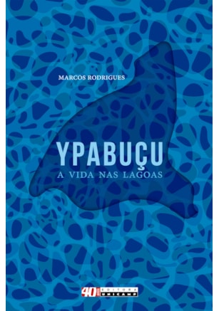 YPABUÇU, A VIDA NAS LAGOAS