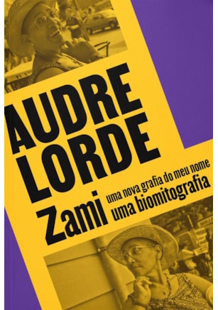 ZAMI - UMA NOVA GRAFIA DO MEU NOME
UMA BIOMITOGRAFIA